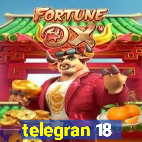 telegran 18